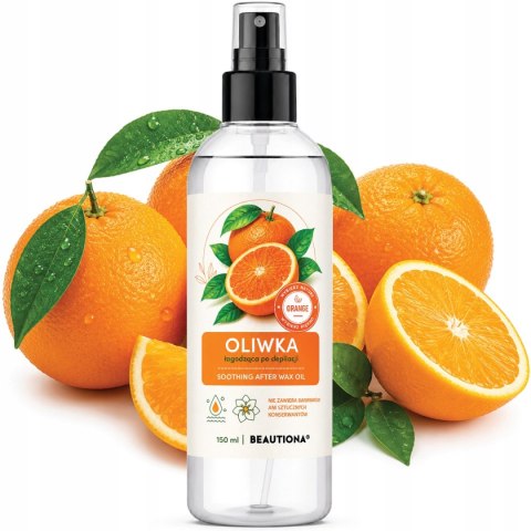 Olejek oliwka po depilacji POMARAŃCZOWY bez parabenów Beautiona 150 ml