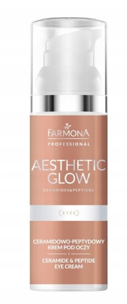 Farmona AESTHETIC GLOW Ceramidowo-peptydowy krem pod oczy 50ml